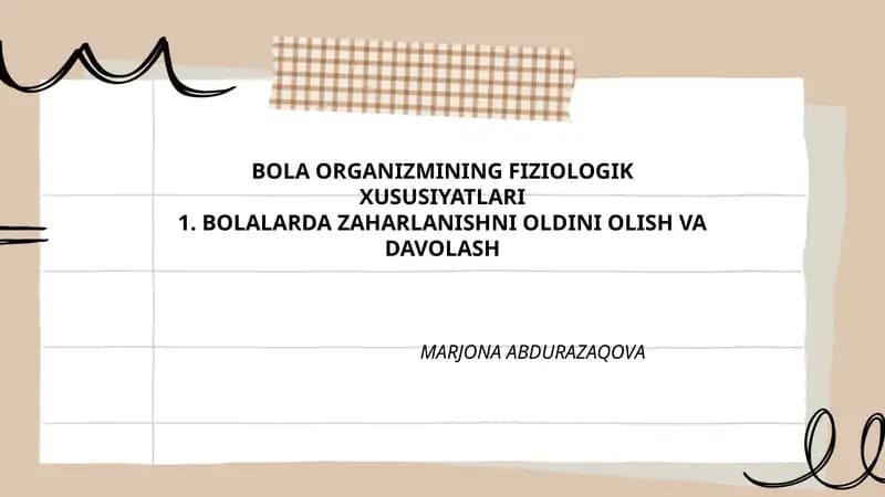 BOLA ORGANIZMINING FIZIOLOGIK XUSUSIYATLARI
