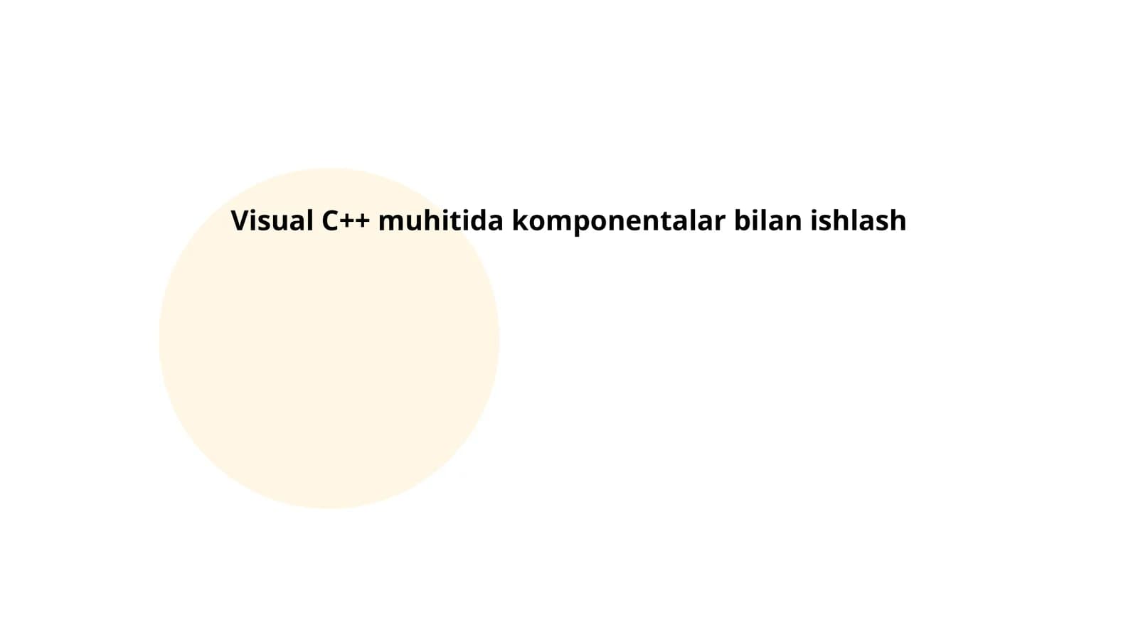 Visual C++ muhitida komponentalar bilan ishlash