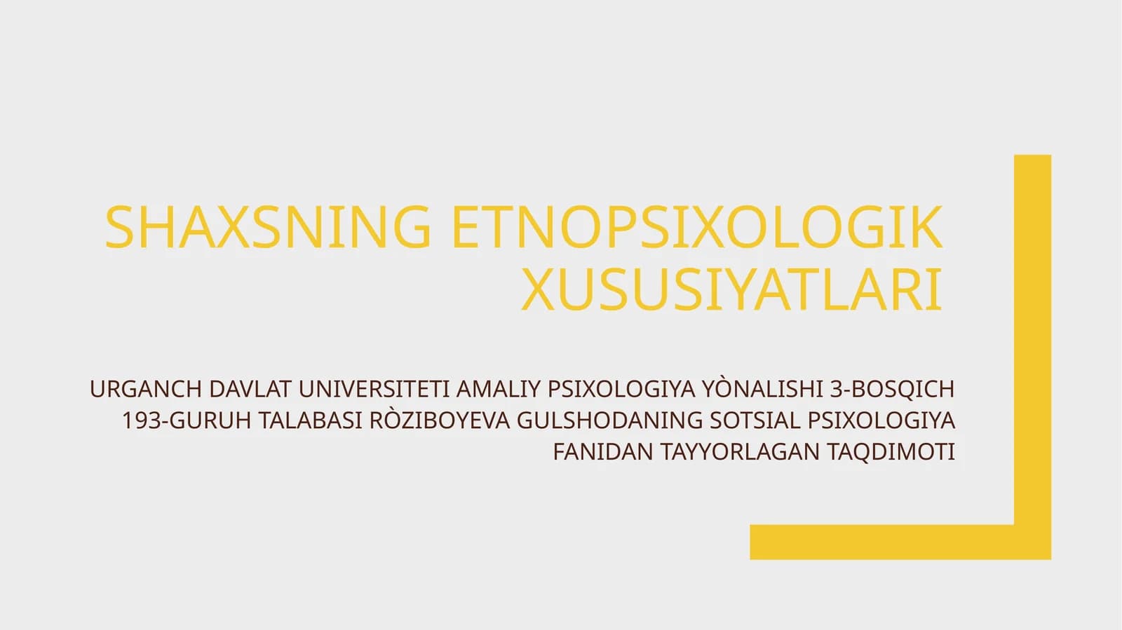 Shaxsning etnopsixologik xususiyatlari