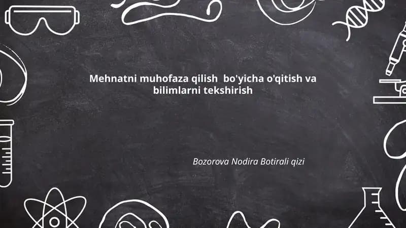 Mehnatni muhofaza qilish bo'yicha o'qitish va bilimlarni tekshirish