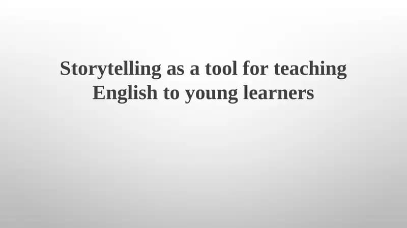 Storytelling as a tool for teaching English to young learners
