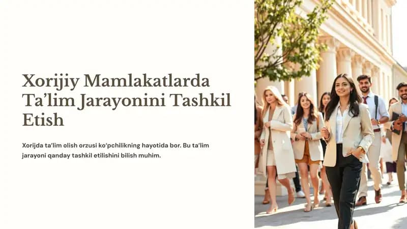 Xorijiy Mamlakatlarda Ta’lim Jarayonini Tashkil Etish