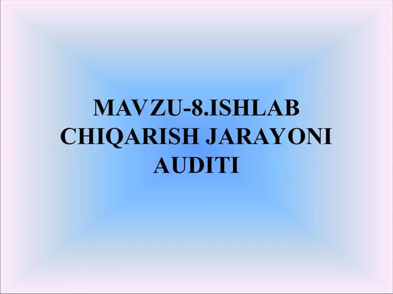 Ishlab chiqarish jarayoni audit