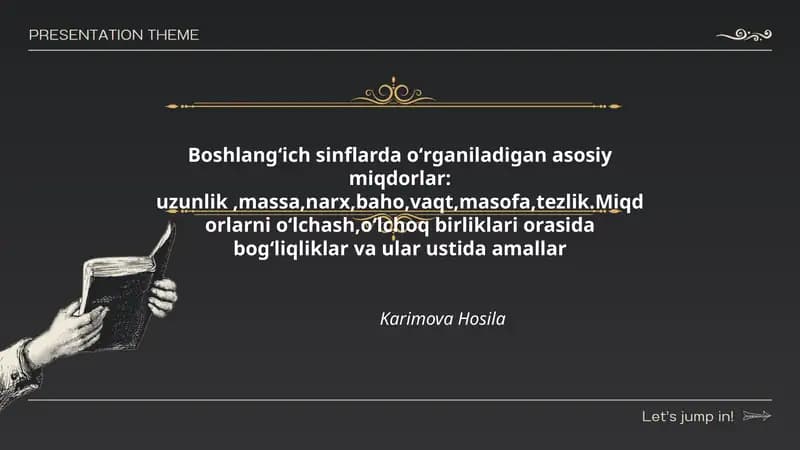 Boshlangʻich sinflarda oʻrganiladigan asosiy miqdorlar