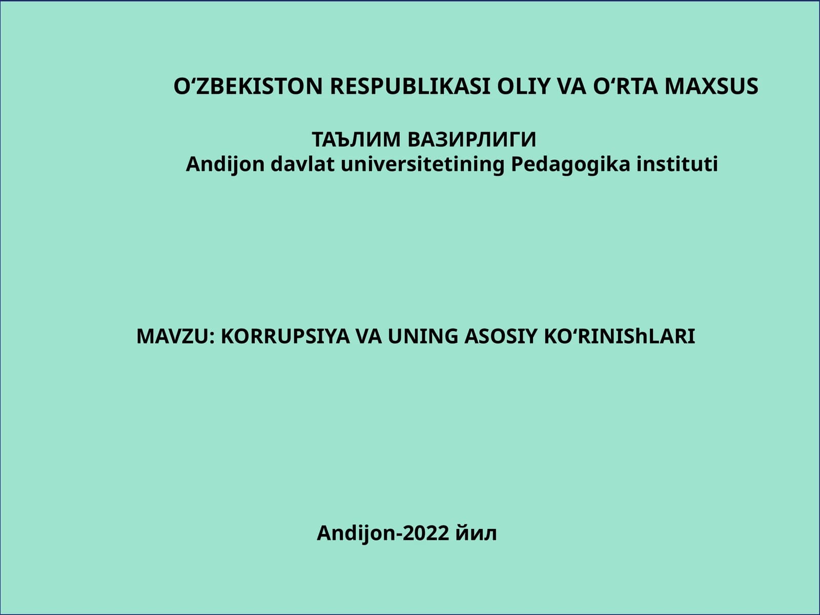 KORRUPSIYAVA UNING ASOSIYKO‘RINIShLARI
