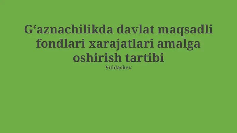 Davlat maqsadli jamg'armalari: turlari va xarajat asoslari