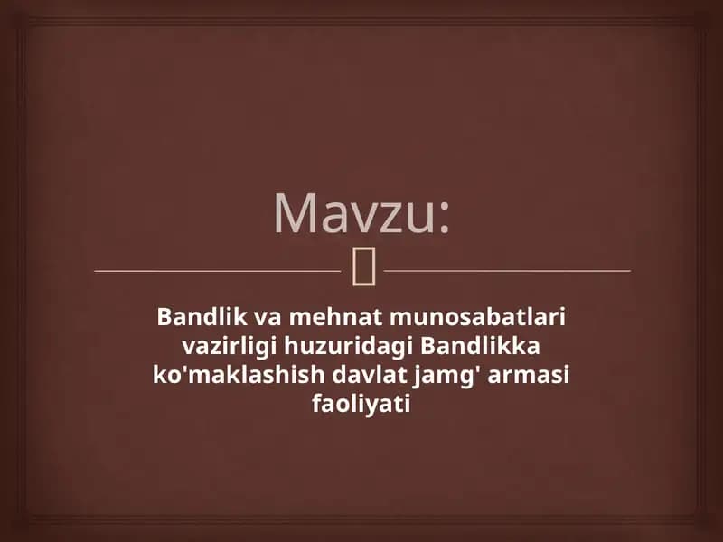 Aholini ish bilan bandligi inson ijtimoiy rivojlanishi