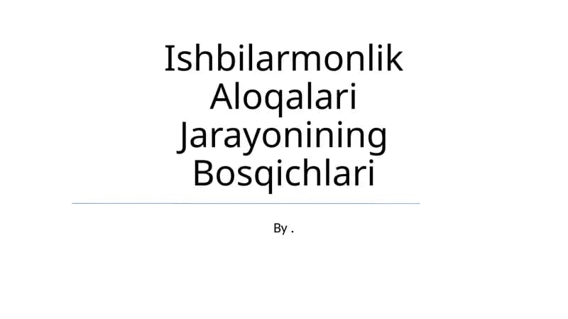 Ishbilarmonlik Aloqalari Jarayonining Bosqichlari