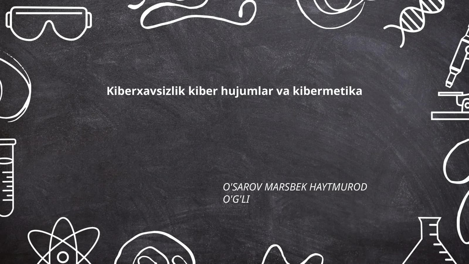 Kiberxavsizlik kiber hujumlar va kibermetika
