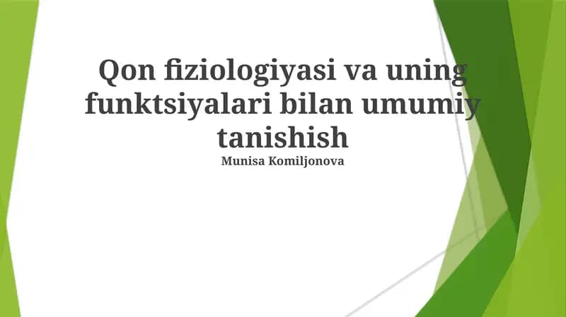 Qon fiziologiyasi va uning funktsiyalari bilan umumiy tanishish