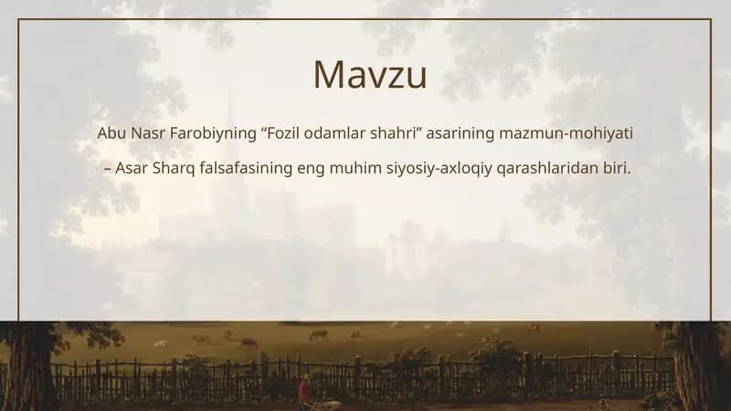 Abu Nasr Farobiyning “Fozil odamlar shahri” asarining mazmun-mohiyati