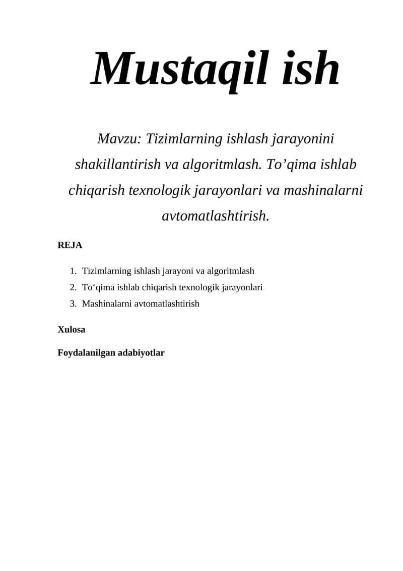 Tizimlarning ishlash jarayonini shakillantirish va algoritmlash