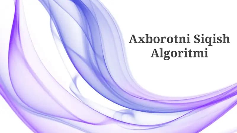 Axborotni Siqish Algoritmi