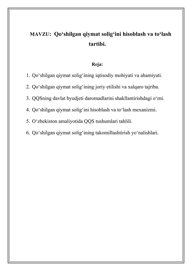 Qo‘shilgan qiymat solig‘ini hisoblash va to‘lash tartibi.