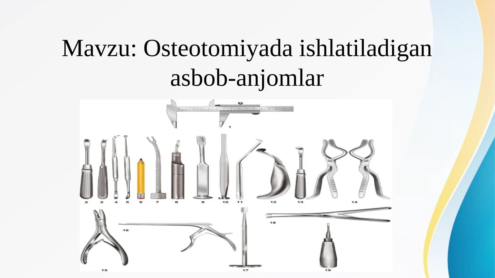 Osteotomiyada ishlatiladigan asbob-anjomlar   Остеотомияда ишлатиладиган инструментлар  LEFOR 1,2,3 tip boyicha,pastki jagda segmentli osteotomiya, BRIDE usuli bo’yicha osteotomiya