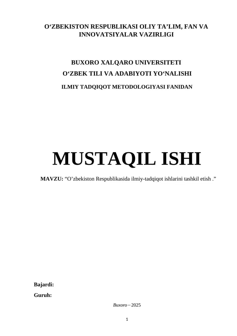 MAVZU: “O’zbekiston Respublikasida ilmiy-tadqiqot ishlarini tashkil etish .”