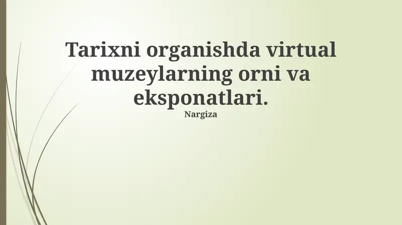 Virtual muzeylar: Ta'rif va ahamiyati