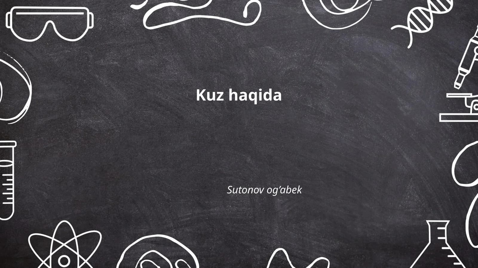 Kuz haqida