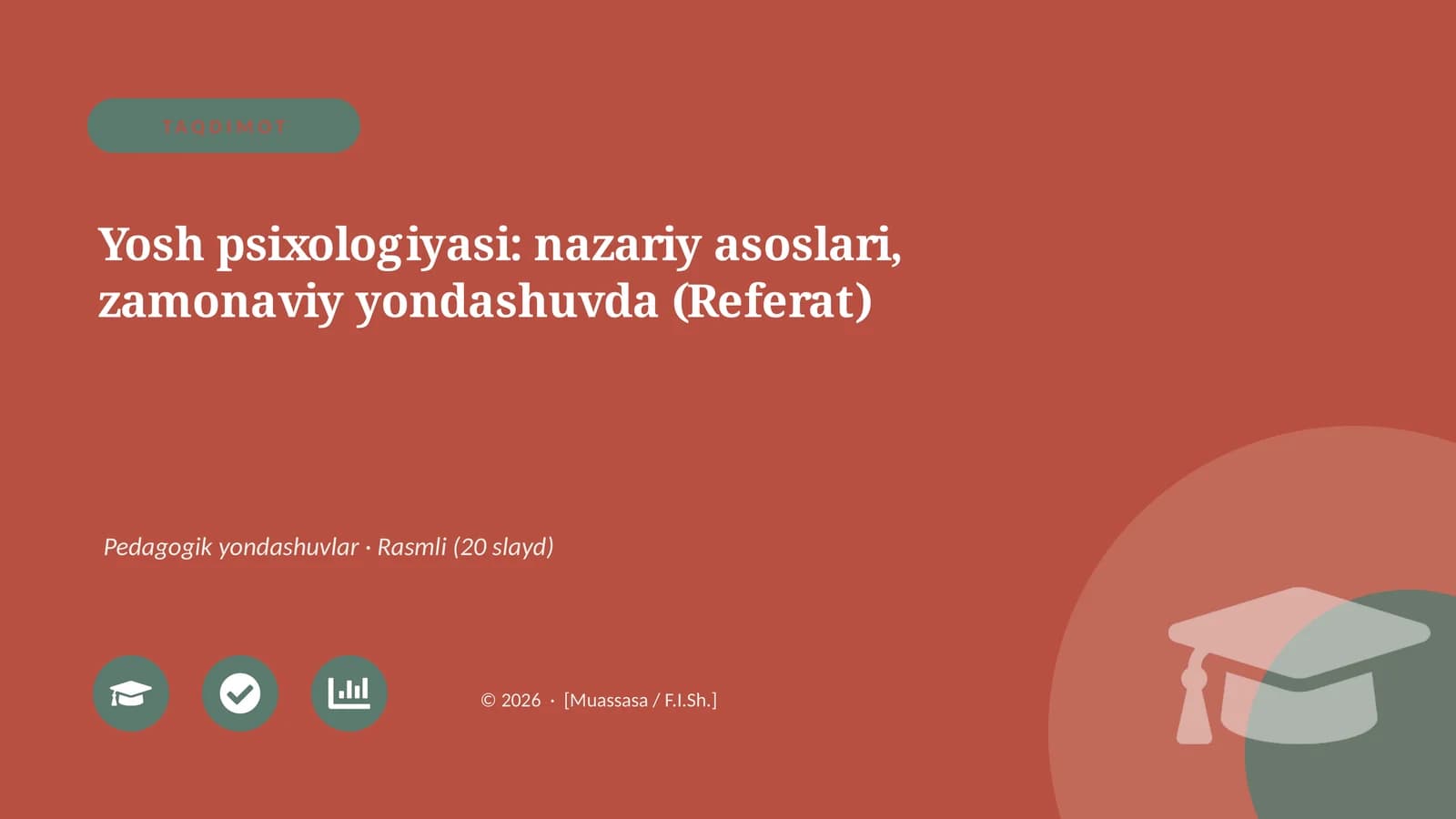 Yosh psixologiyasi: nazariy asoslari, zamonaviy yondashuvda (Referat)