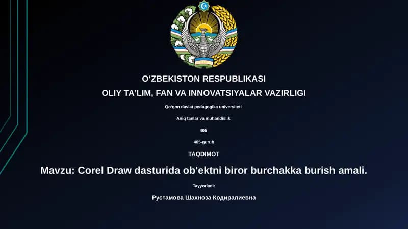 Corel Draw dasturida ob'ektni biror burchakka burish amali