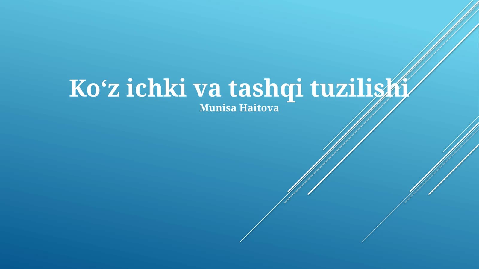 Koʻz ichki va tashqi tuzilishi