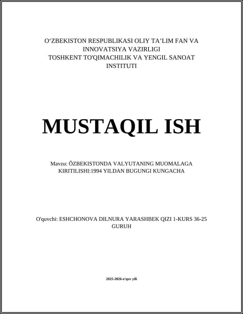 ŎZBEKISTONDA VALYUTANING MUOMALAGA KIRITILISHI:1994 YILDAN BUGUNGI KUNGACHA