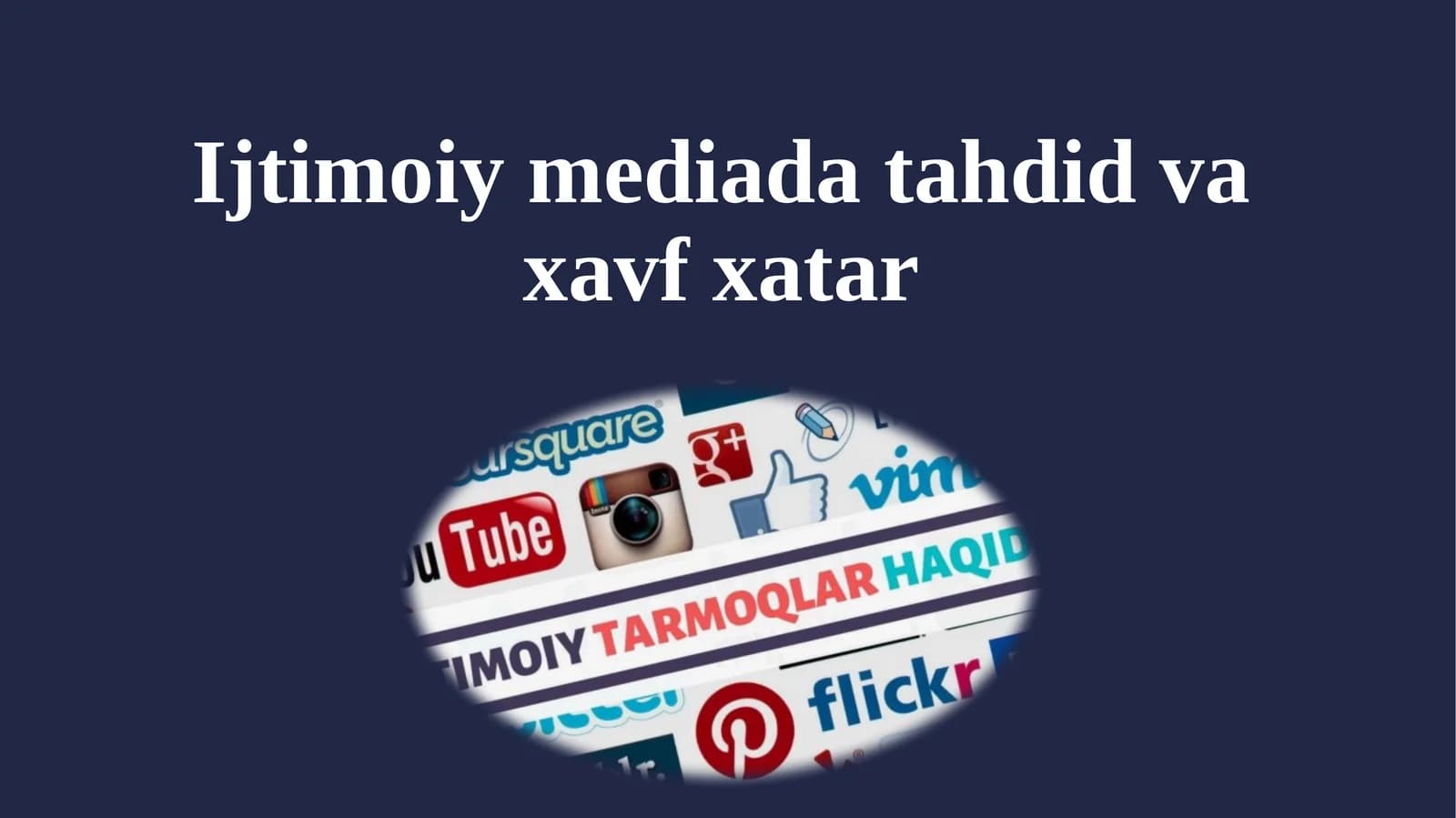 Ijtimoiy mediada tahdid va xavf xatar