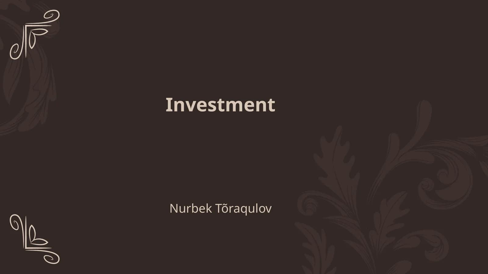Investment