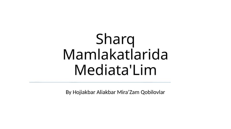 Sharq Mamlakatlarida Mediata'Lim