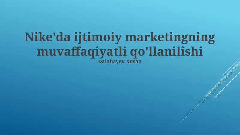 Nike'da ijtimoiy marketingning muvaffaqiyatli qo'llanilishi