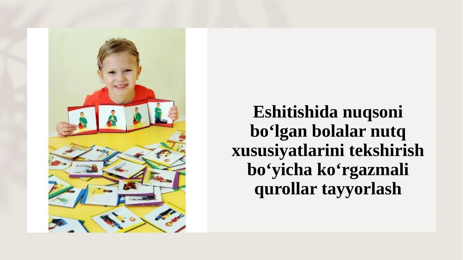 Eshitishida nuqsoni bo‘lgan bolalar nutq xususiyatlarini tekshirish bo‘yicha ko‘rgaz
