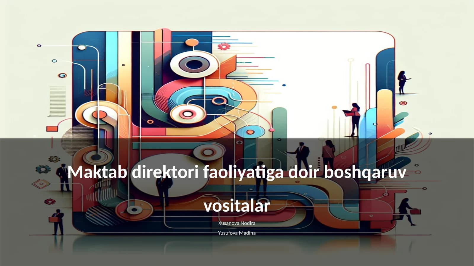 Maktab direktori faoliyatiga doir boshqaruv vositalar