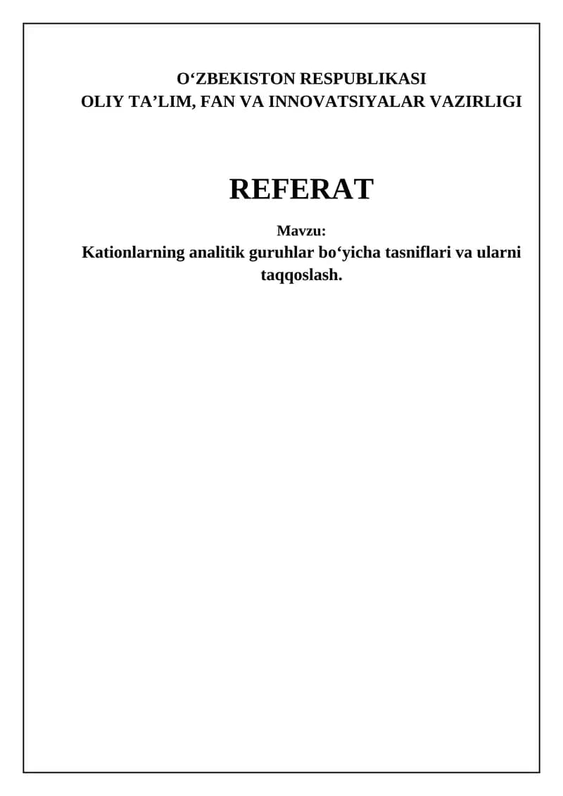 Kationlarning analitik guruhlar bo'yicha tasniflari va ularni taqqoslash