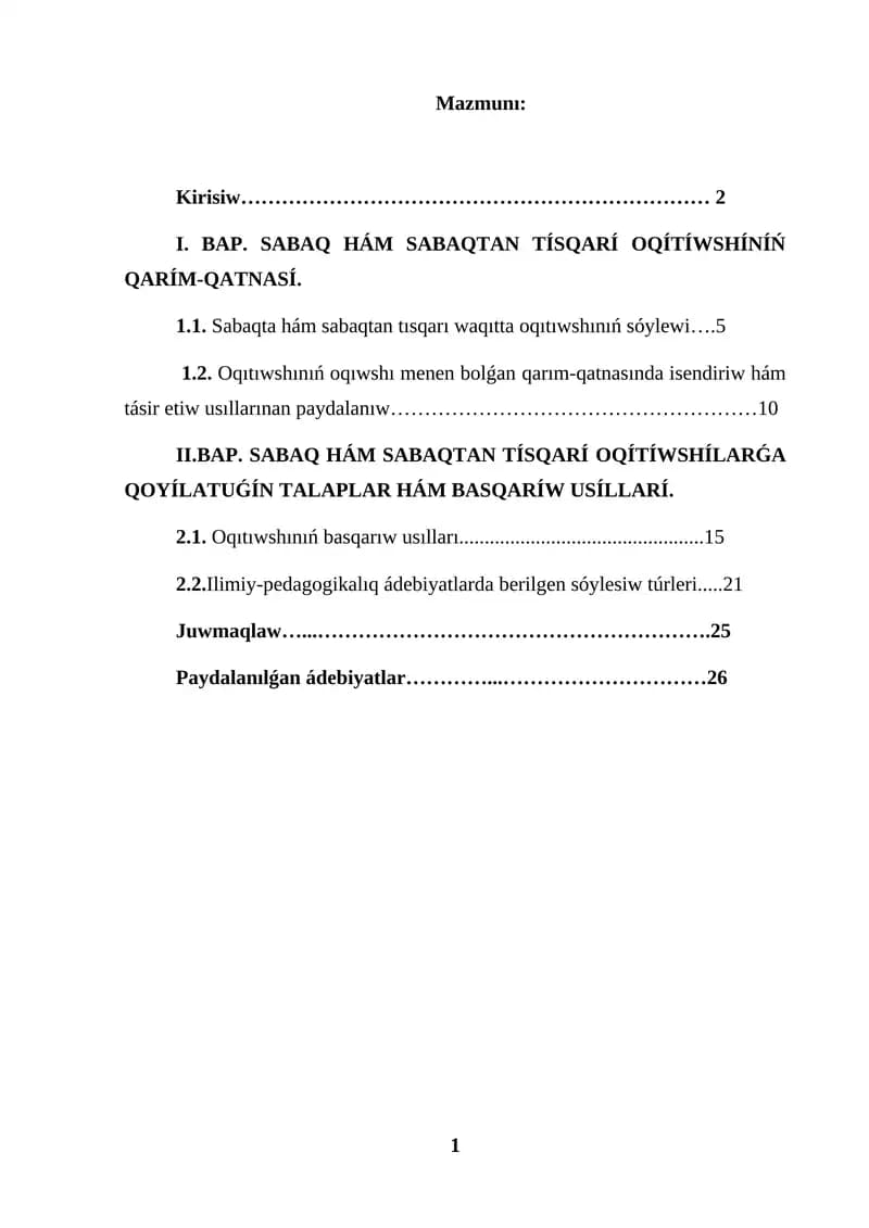 KURS JUMISI SABAQ HÁM SABAQTAN TISQARI OQITIWSHINIŃ SÓYLEWINE QOYULATUǴIN TALAPLAR