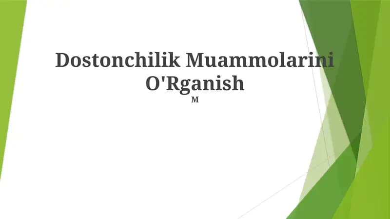 Dostonchilik Muammolarini O'Rganish