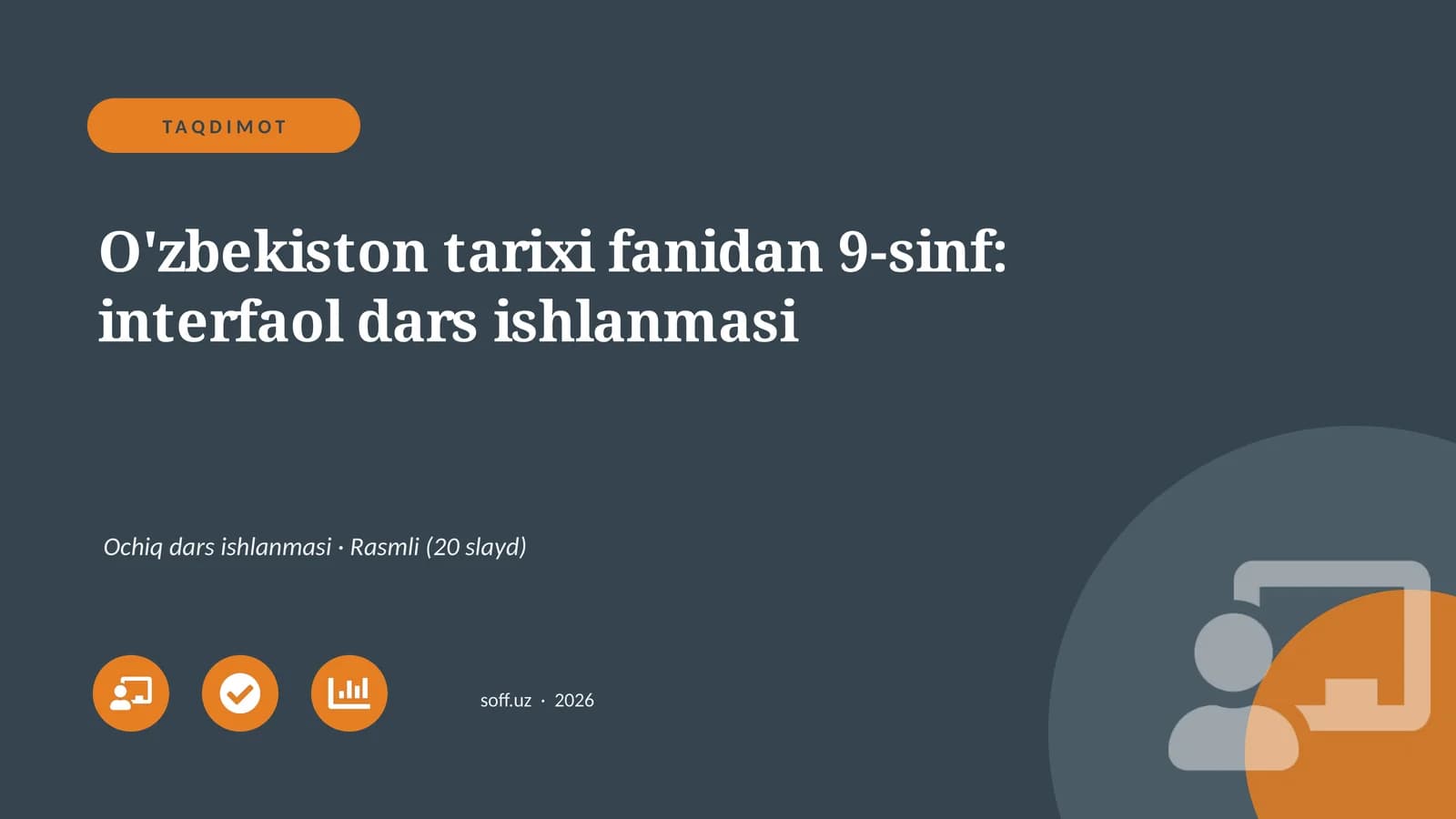 O'zbekiston tarixi fanidan 9-sinf: interfaol dars ishlanmasi