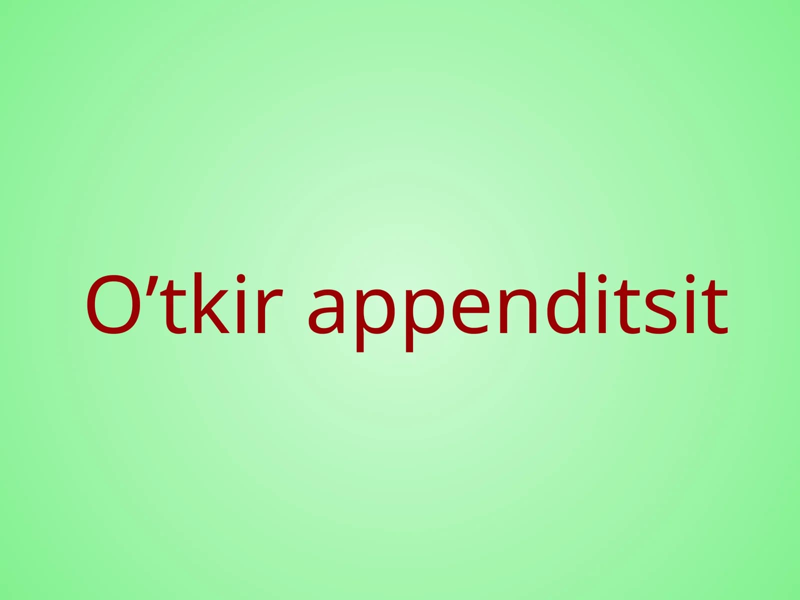 O’tkir appenditsit
