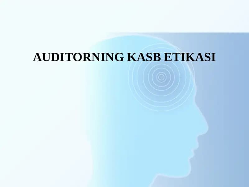 AUDITORNING KASB ETIKASI
