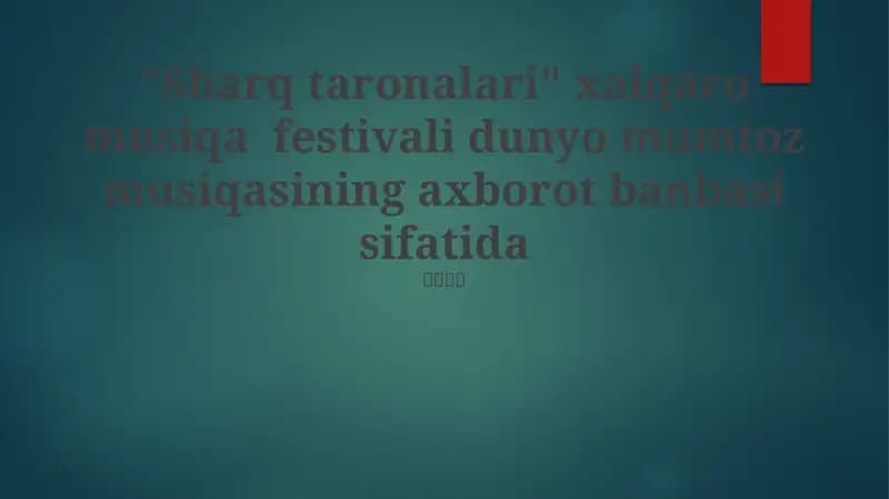 Sharq taronalari xalqaro musiqa festivali