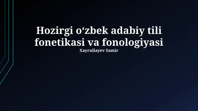 Hozirgi oʻzbek adabiy tili fonetikasi va fonologiyasi