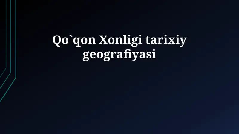 Qo`qon Xonligi tarixiy geografiyasi