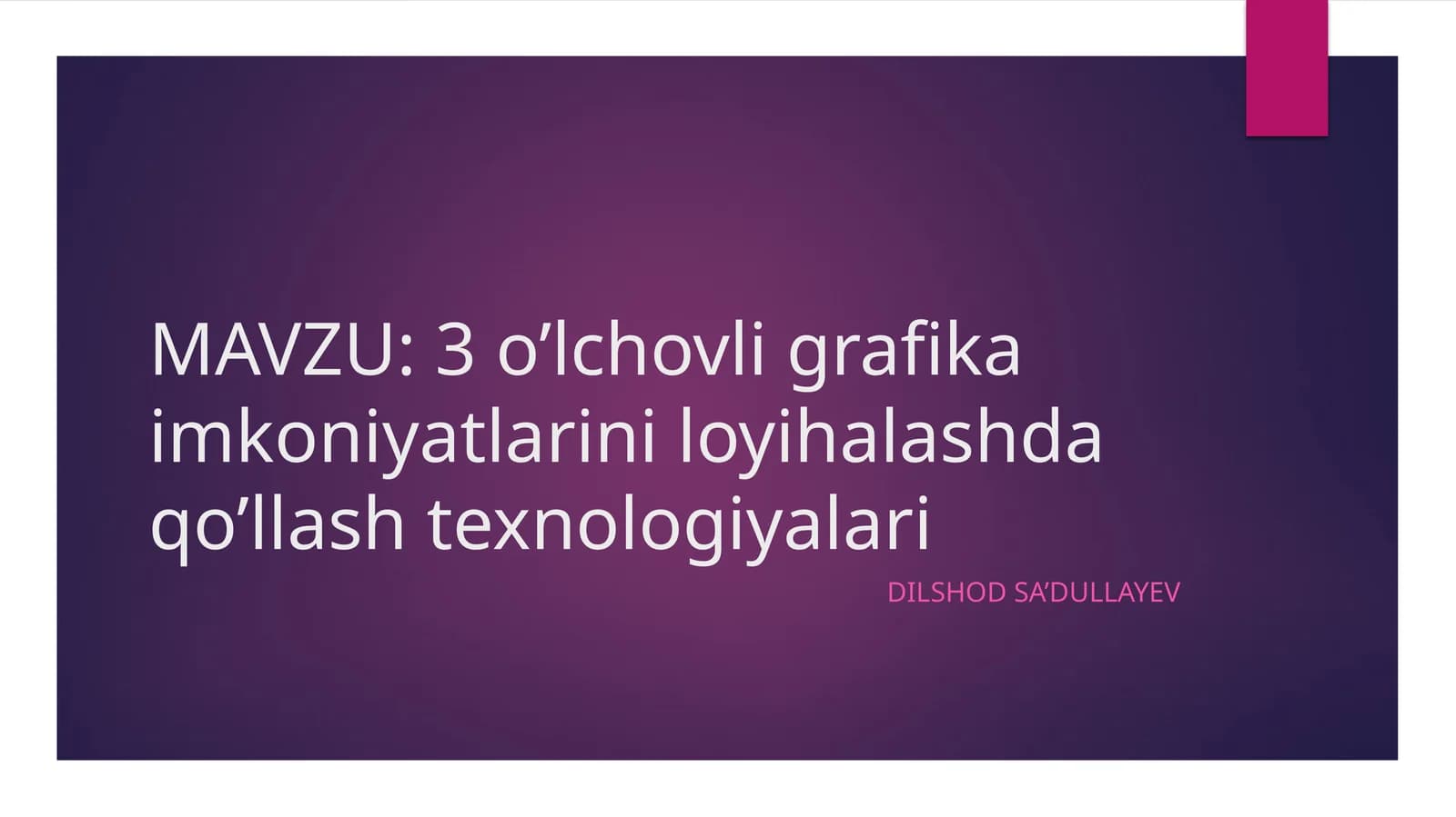 3Dgrafika imkoniyatlari