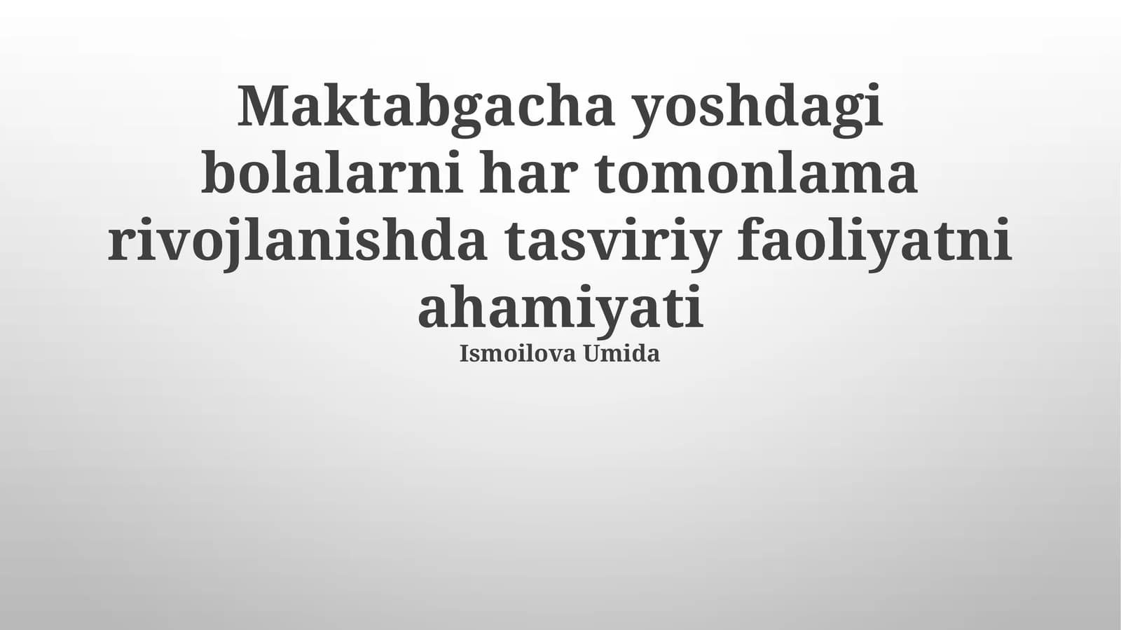 Tasviriy faoliyat va rivojlanish