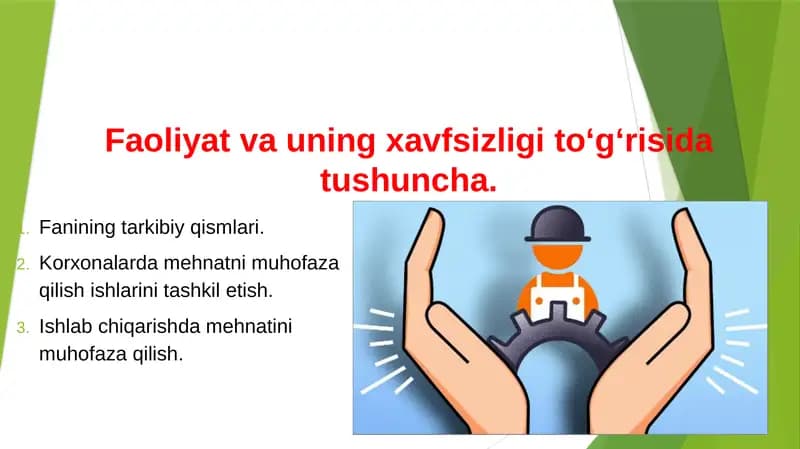 Faoliyat va uning xavfsizligi to‘g‘risida tushuncha.