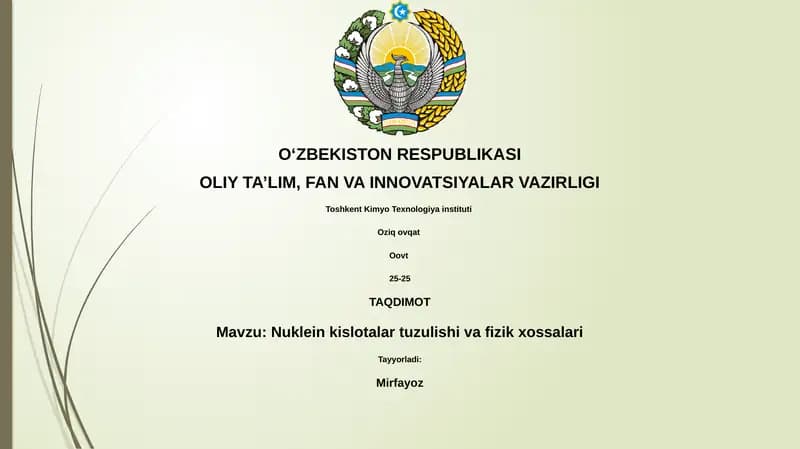 Nuklein kislotalar tuzulishi va fizik xossalari