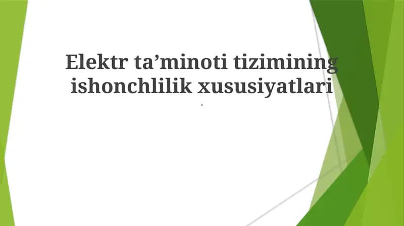 Elektr taʼminoti tizimining ishonchlilik xususiyatlari