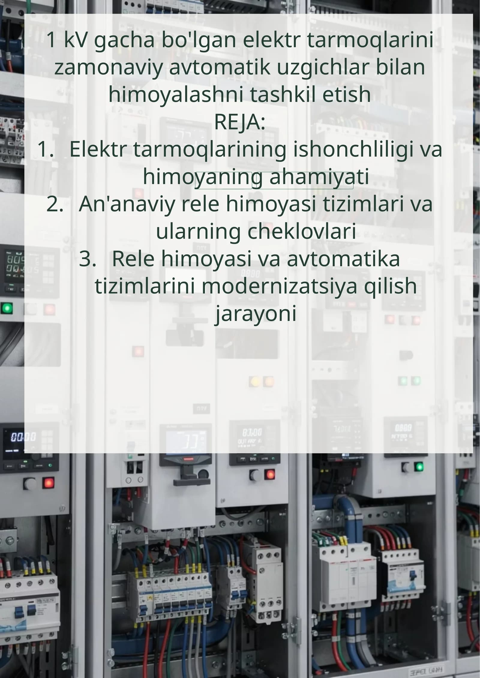 1 kV gacha bo'lgan elektr tarmoqlarini zamonaviy avtomatik uzgichlar bilan himoyalashni tashkil etish