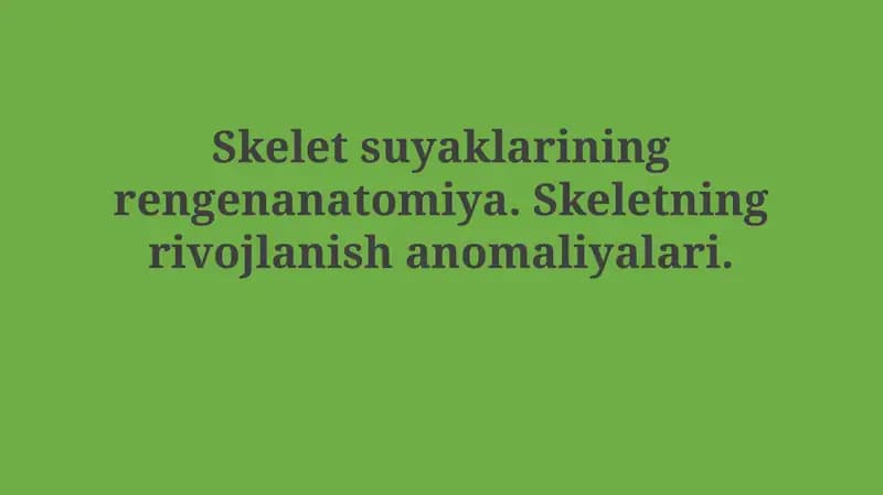 Skelet suyaklarining rengenanatomiya