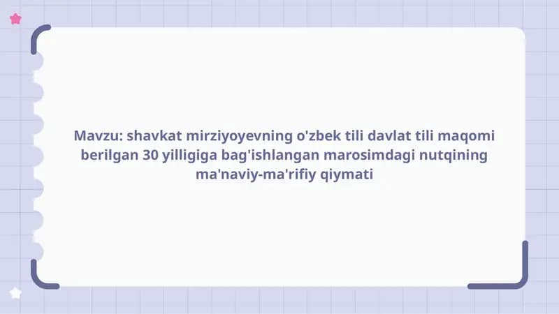 Shavkat Mirziyoyevning O'zbek tilida davlat tiliga maqom berilgan 30 yilligi