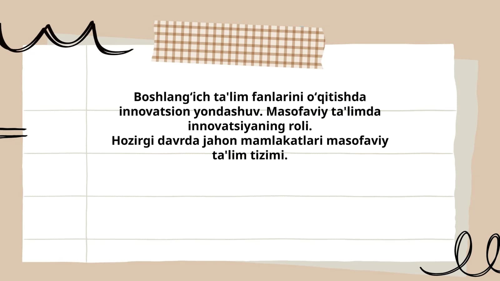 Boshlangʻich ta'lim fanlarini oʻqitishda innovatsion yondashuv. Masofaviy ta'limda innovatsiyaning roli. Hozirgi davrda jahon mamlakatlari masofaviy ta'lim tizimi